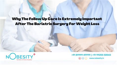 Why The Follow Up Care Is Extremely Important After The Bariatric