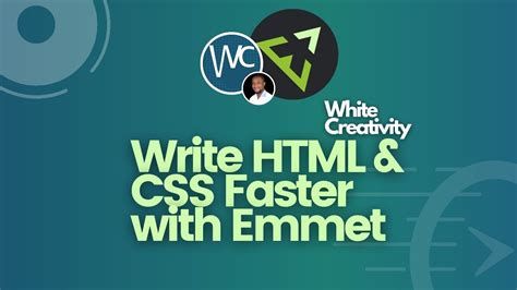 Write Html And Css Faster With Emmet 01 Youtube