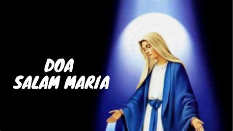 Doa Salam Maria Katolik Youtube