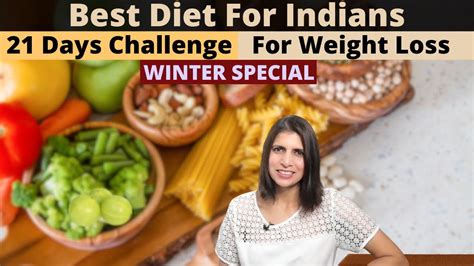21 Days Best Indian Weight Loss Diet Plan For Weight Loss November