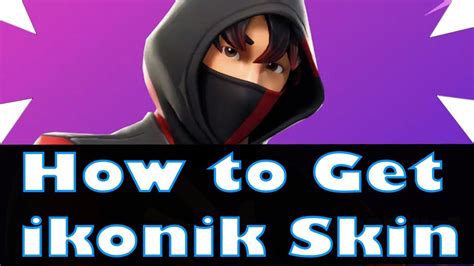 Easy Guide How To Get Ikonik Skin Fortnite Easily Youtube