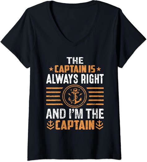 Womens The Captain Is Always Right Funny Boat Owner Ts Captain V Neck T Shirt Uk
