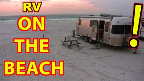 Rv Camping On The Beach In Destin Florida Youtube