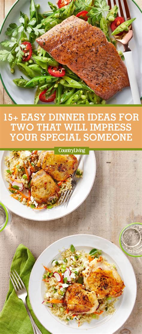 Quick, easy, delicious and healthy dinners. 17 Easy Dinner Ideas for Two - Romantic Dinner for Two Recipes