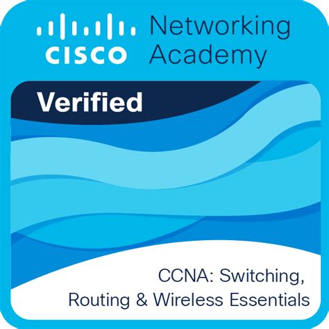 Ccna Switching Routing And Wireless Essentials Credly