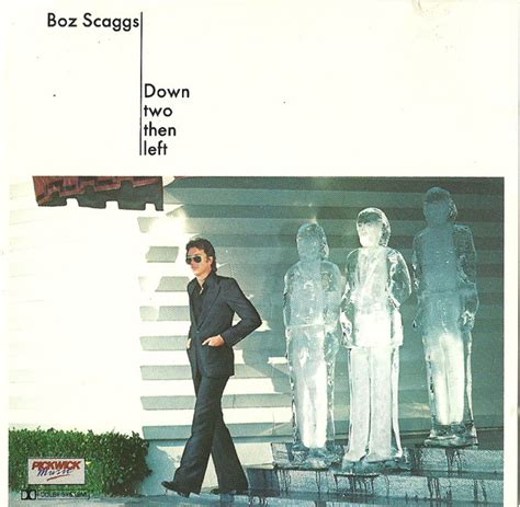 Boz Scaggs Down Two Then Left 1990 Cd Discogs