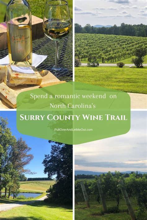 Spend A Romantic Weekend On North Carolinas Surry County Wine Trail