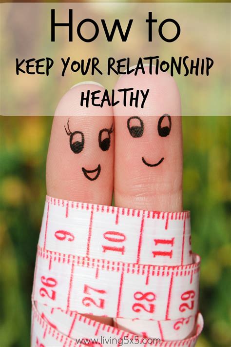 How To Keep Your Relationship Healthy Happiness Matters