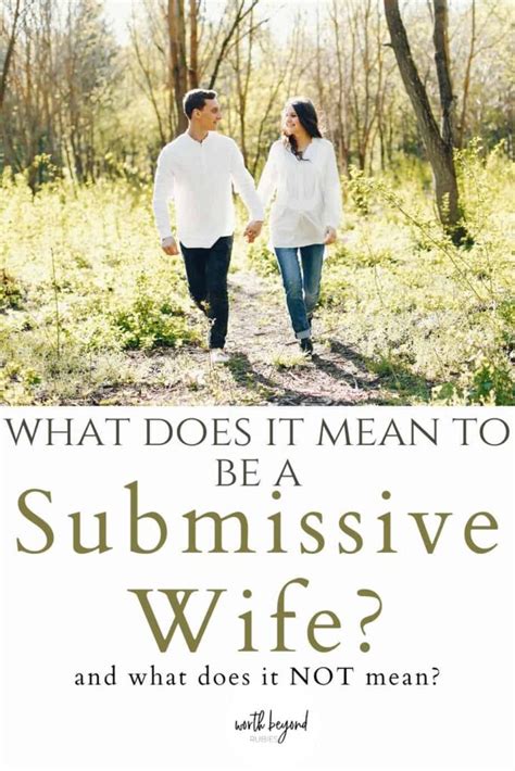 What Does It Mean To Be A Submissive Wife In The Bible
