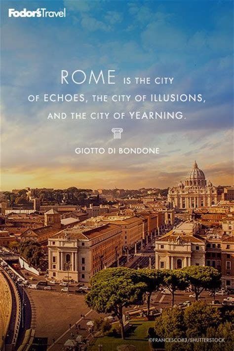 Have You Been To Rome Travel Quotes Pinterest