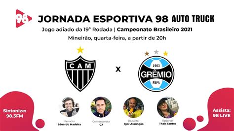 Atl Tico X Gr Mio Rodada Do Campeonato Brasileiro Ao Vivo R Dio