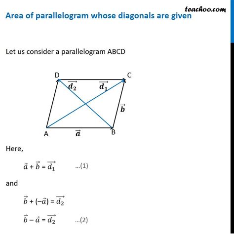 Aread and perimeter of parallelogram. Area of parallelogram whose diagonal vectors are given ...