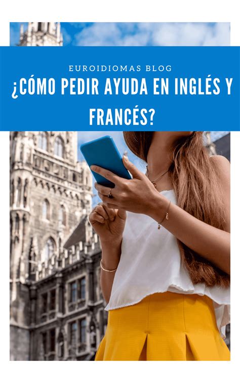 Guía Del Viajero ¿cómo Pedir Ayuda En Inglés Euroidiomas