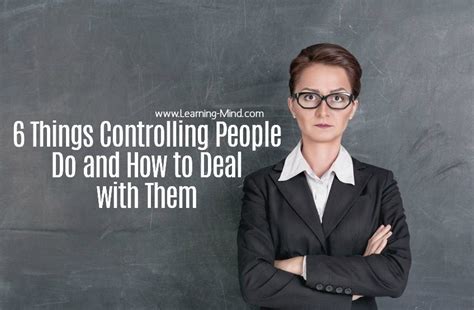 6 Signs Of Controlling People And How To Deal With Them Learning Mind
