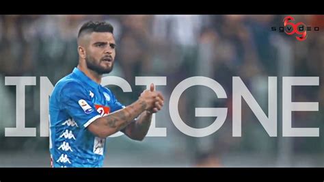 Lorenzo Insigne Goals And Skills Ssc Napoli 201819 Hd Youtube