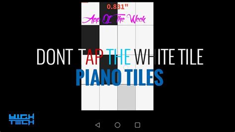 App Of The Week Piano Tiles Dont Tap The White Tile YouTube