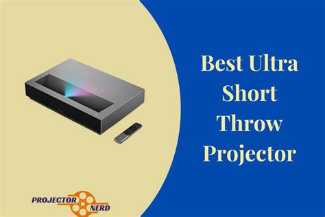 Best Ultra Short Throw Projector Reviews And Buyers Guide