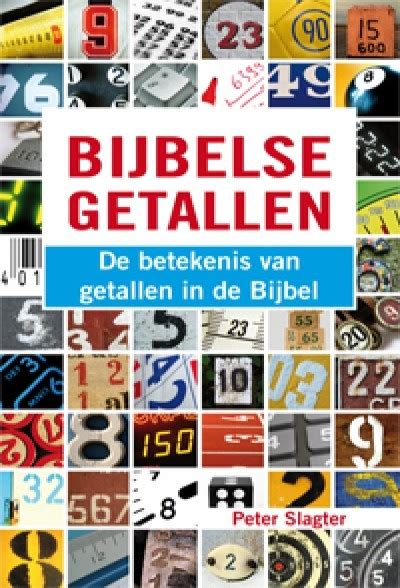 Bijbelse Getallen Peter Slagter 9789066942868 Everread Paperback
