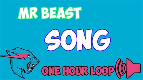Mr Beast Song 1 Hour Loop Enjoy Youtube