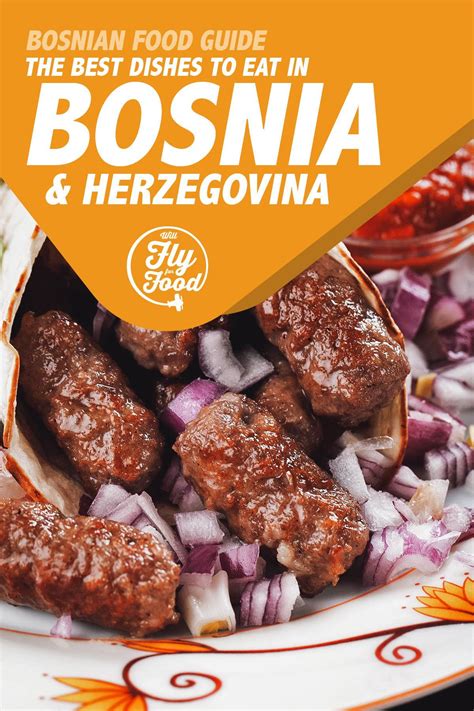 Bosnian Food 20 Must Try Dishes In Bosnia Bosnian Food Bosnian