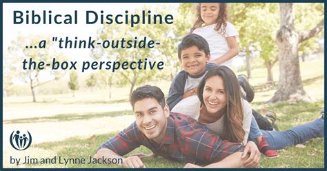 Biblical Discipline Out Of The Box Perspective