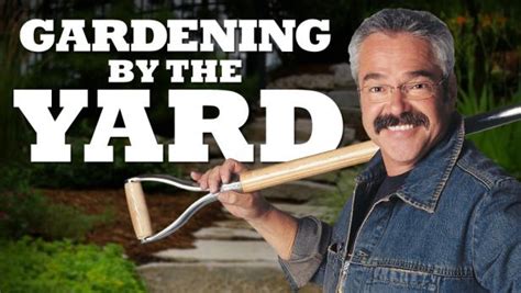 Visionnez en hd les derniers épisodes de vos par contre sur notre site c'est très clairement rangé et classé par chaîne et par date. Gardening by the Yard | HGTV