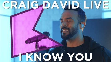 Craig David I Know You Live Kiss Presents Youtube