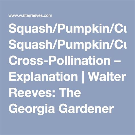 squash pumpkin cucumber watermelon cross pollination explanation walter reeves the georgia