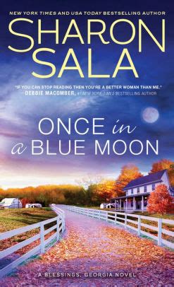 Her husband came home from the war. Once in a Blue Moon by Sharon Sala - FictionDB
