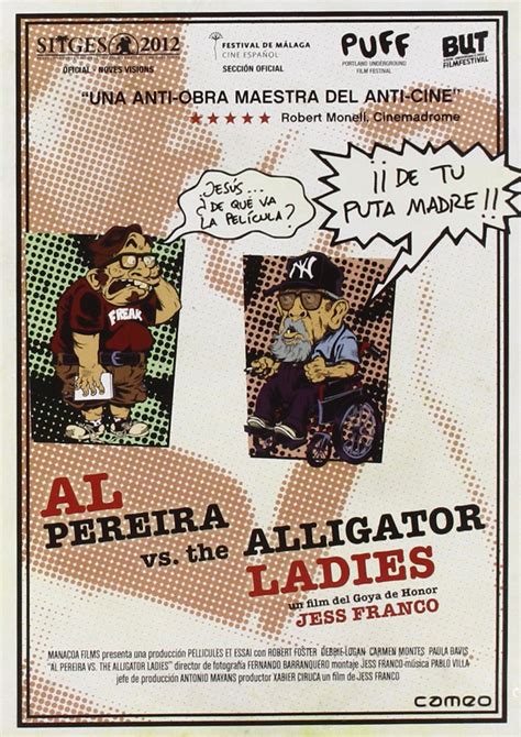 Al Pereira Vs The Alligator Ladies Dvd Amazones Antonio Mayans