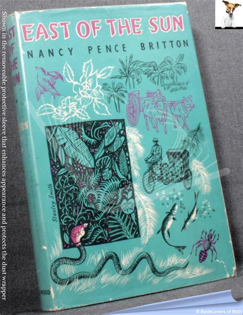 East Of The Sun By Nancy Pence Britton Hardback In Dust Wrapper 1956 Booklovers Of Bath