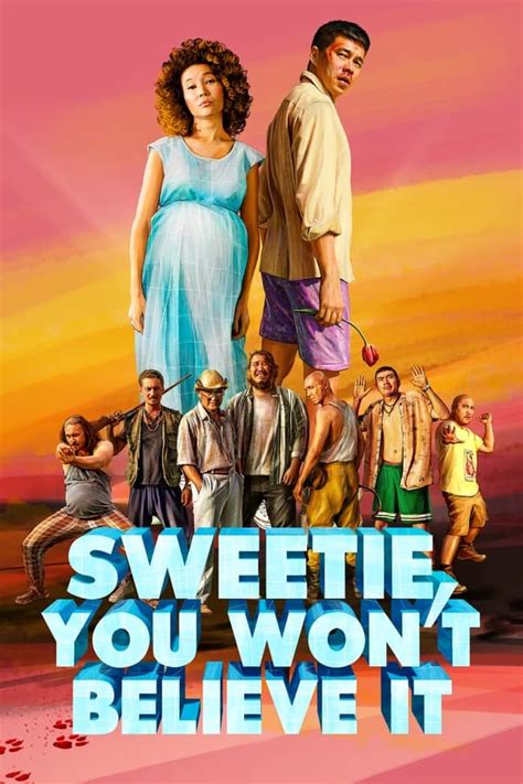 Sweetie You Wont Believe It 2020 — The Movie Database Tmdb