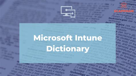 Microsoft Intune Dictionary