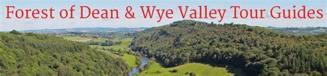 Forest Of Dean And Wye Valley Tour Guides Guided Walks Coach Tour