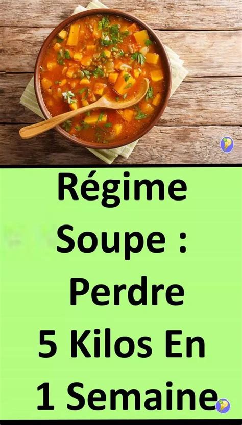 Régime Soupe Pour Perdre 5 Kilo en 7 Jours Repas pour maigrir