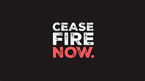 Open Call For An Immediate Ceasefire In The Gaza Strip And Israel