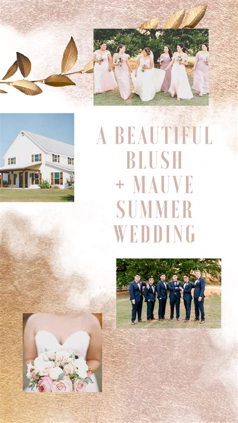 The Prettiest Shades Of Blush And Mauve Make This Next Summer Wedding