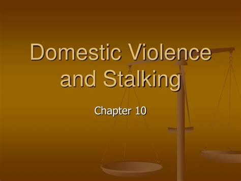 Ppt Domestic Violence And Stalking Powerpoint Presentation Free