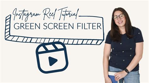 Instagram Reel Tutorial How To Use The Green Screen Filter