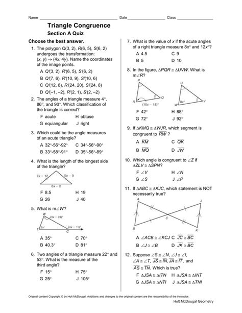 Triangles that have exactly the same size and shape are called congruent triangles. Triangle Congruence Section A Quiz