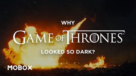 Engineer Shows Why Game Of Thrones Looked So Dark Youtube