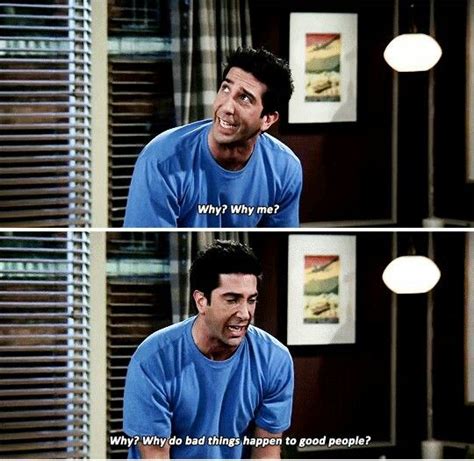 F R I E N D S Ross Geller Tv Quotes Movie Quotes Friends Tv Show Friends In Love Series