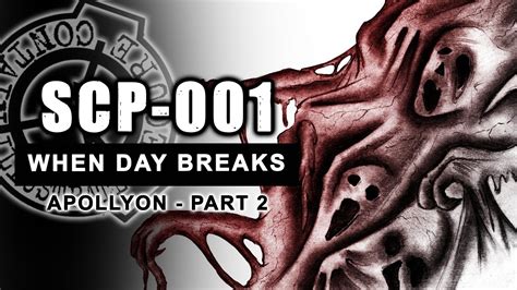 Scp 001 When Day Breaks Part 2 Youtube