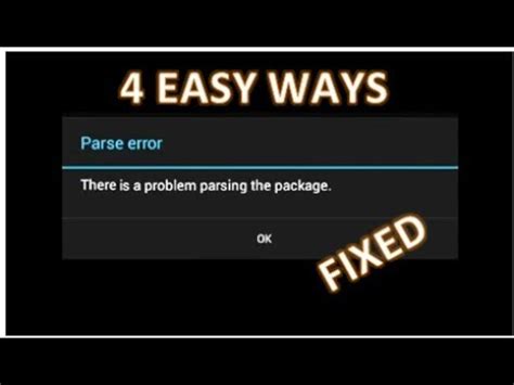 What causes problem parsing the package? Parse error There is a problem parsing the package 4 Easy ...