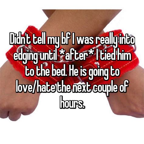 20 Confessions About Edging You Might Not Expect