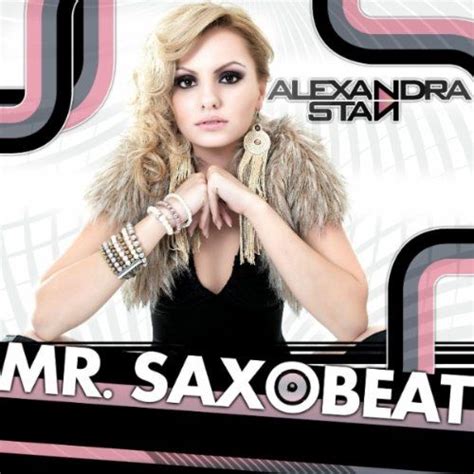 Mr Saxobeat Single Alexandra Stan Senscritique