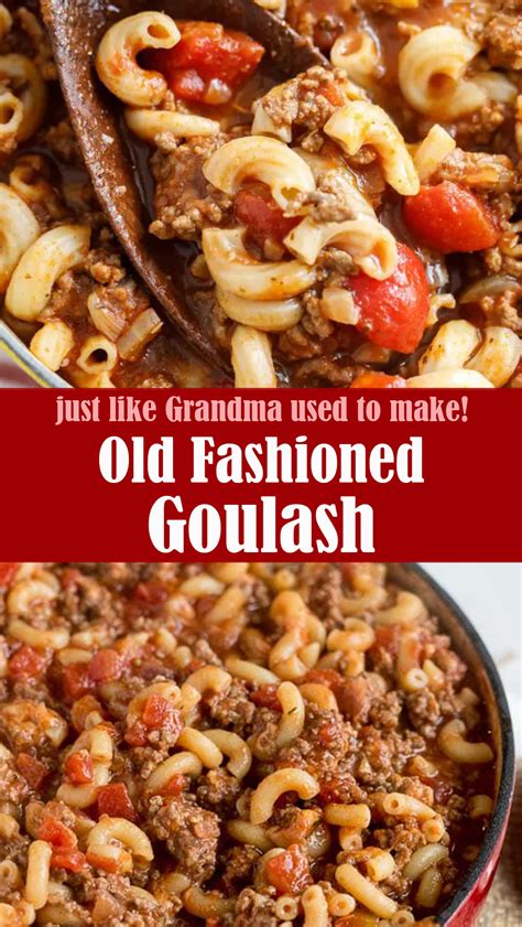 Old Fashioned Goulash Recipe Reserveamana