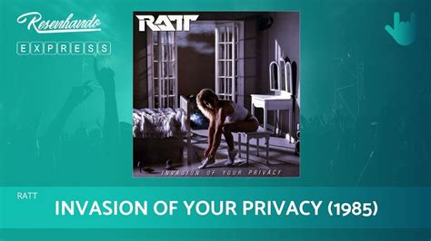 Ratt Invasion Of Your Privacy 1985 Resenhando Express 18 Youtube