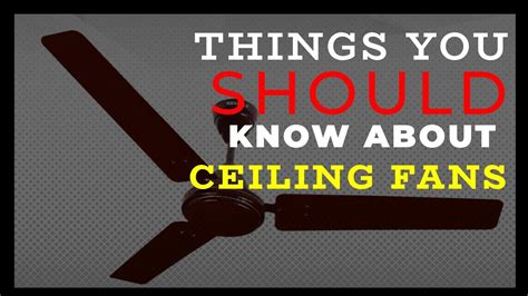 What You Need To Know Before Buying A Ceiling Fan Ideas