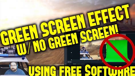 A Virtual Green Screen Using Free Software Green Screen Effect W No